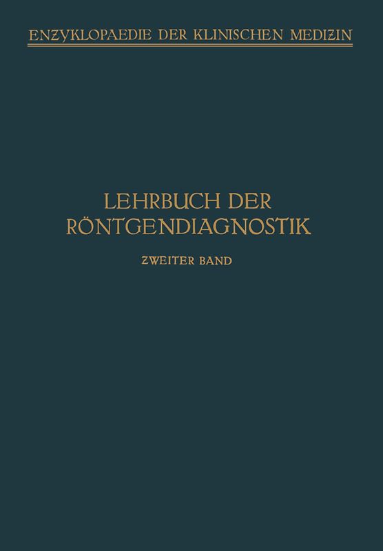 Lehrbuch der Röntgendiagnostik