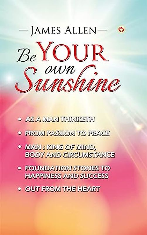 Be Your Own Sunshine