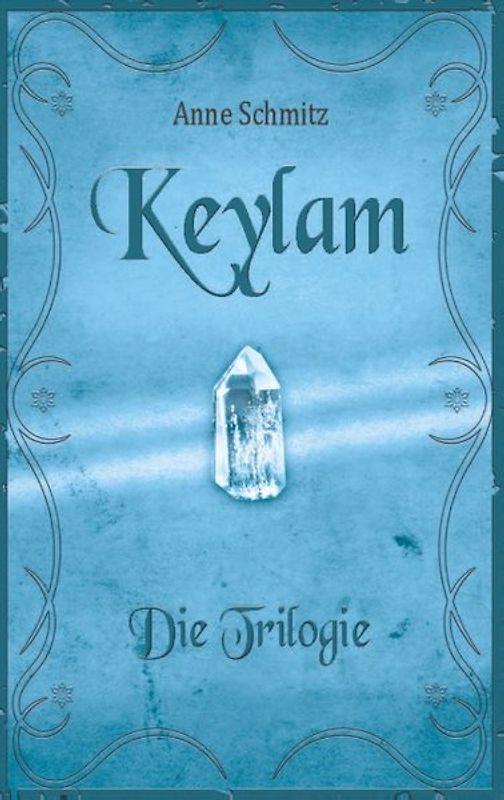 Keylam: Die Trilogie