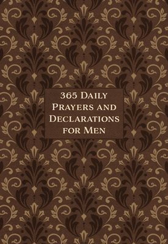365 Daily Prayers and Declarations for Men