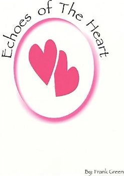 Echoes of the Heart