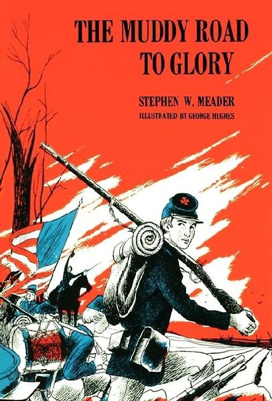 The Muddy Road To Glory