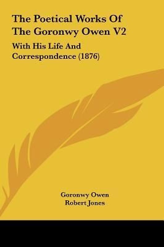 The Poetical Works Of The Goronwy Owen V2