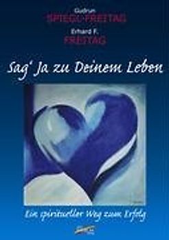 Sag' JA zu Deinem Leben