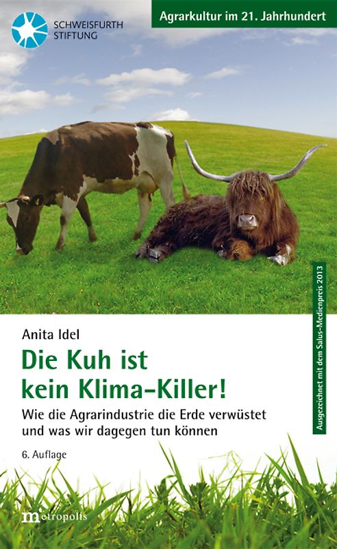 Die Kuh ist kein Klimakiller!