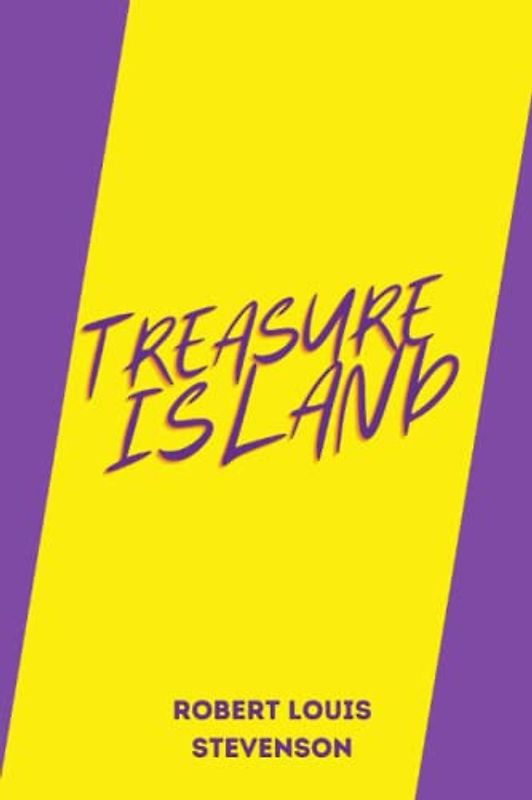treasure island by Robert Louis Stevenson