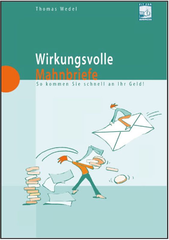 Wirkungsvolle Mahnbriefe