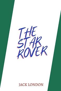 The Star Rover by Jack London