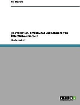 PR-Evaluation: Effektivität und Effizienz von Öffentlichkeitsarbeit