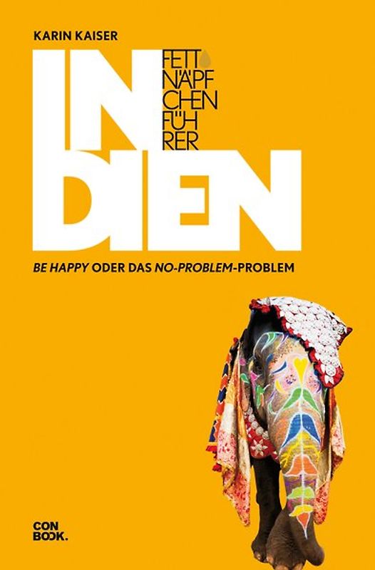 Fettnäpfchenführer Indien