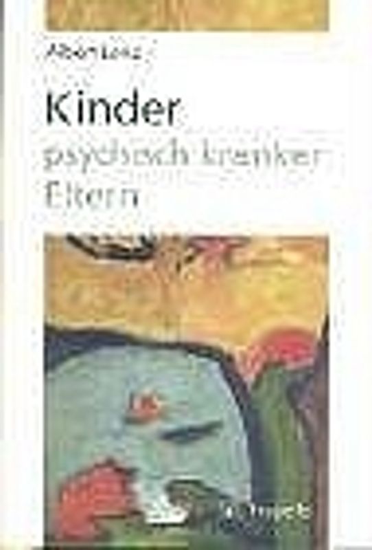 Kinder psychisch kranker Eltern
