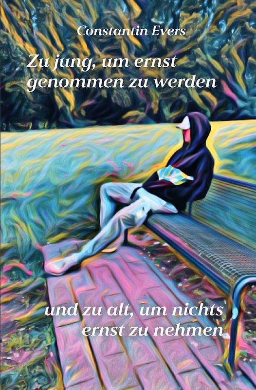 Zu jung, um ernst genommen zu werden, und zu alt, um nichts ernst zu nehmen