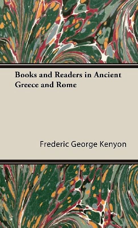 Books and Readers in Ancient Greece and Rome
