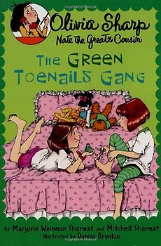 The Green Toenails Gang: (Olivia Sharp: Agent for Secrets) - Sharmat, Marjorie Weinman