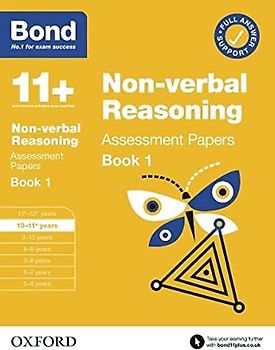 Bond 11+: Bond 11+ Non Verbal Reasoning Assessment Papers 10-11 years Book 1