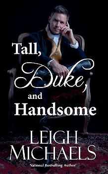Tall, Duke, and Handsome