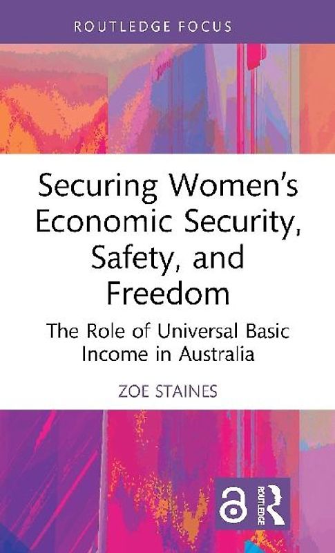 Securing Women's Economic Security, Safety, and Freedom