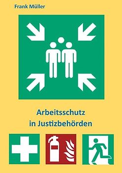 Arbeitsschutz in Justizbehörden
