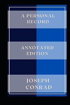 A Personal Record: Annotated Edition