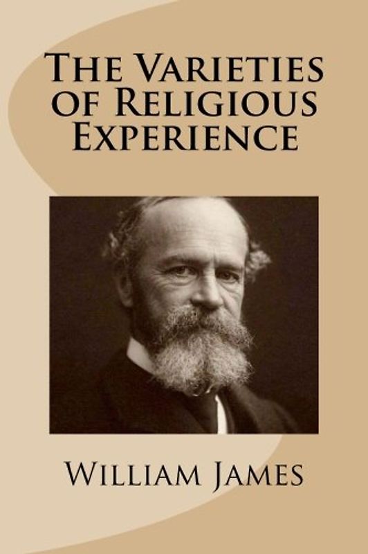 The Varieties of Religious Experience