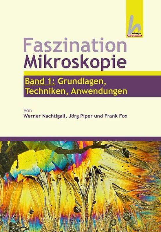 Faszination Mikroskopie