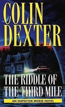 Riddle of the Third Mile (Inspector Morse Mysteries) - Dexter, Colin