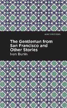 The Gentleman from San Francisco and Other Stories
