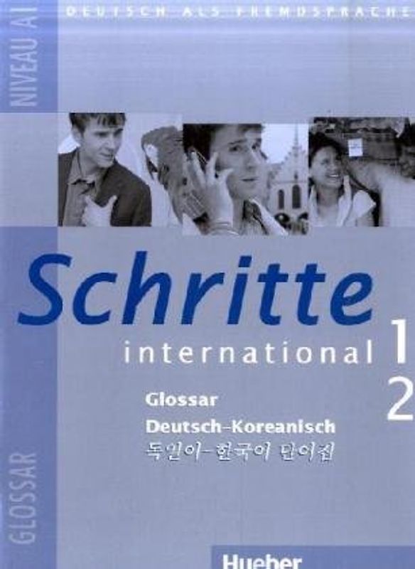 Schritte international 1+ 2. Deutsch als Fremdsprache / Glossar Deutsch-Koreanisch