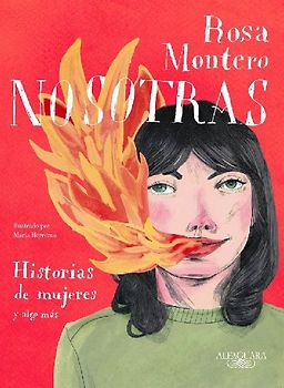 Nosotras : historias de mujeres y algo más