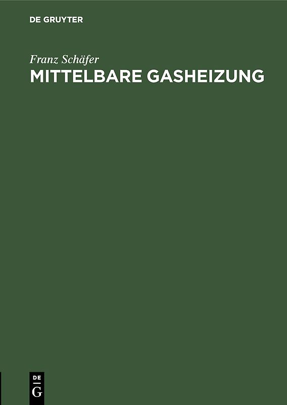 Mittelbare Gasheizung