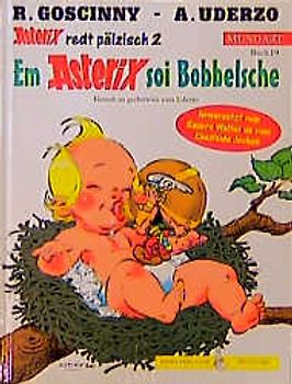 Asterix Mundart / Em Asterix soi Bobbelsche (Pfälzisch II)
