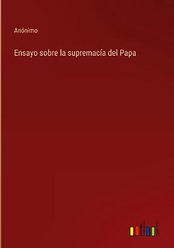 Ensayo sobre la supremacía del Papa