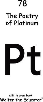 The Poetry of Platinum