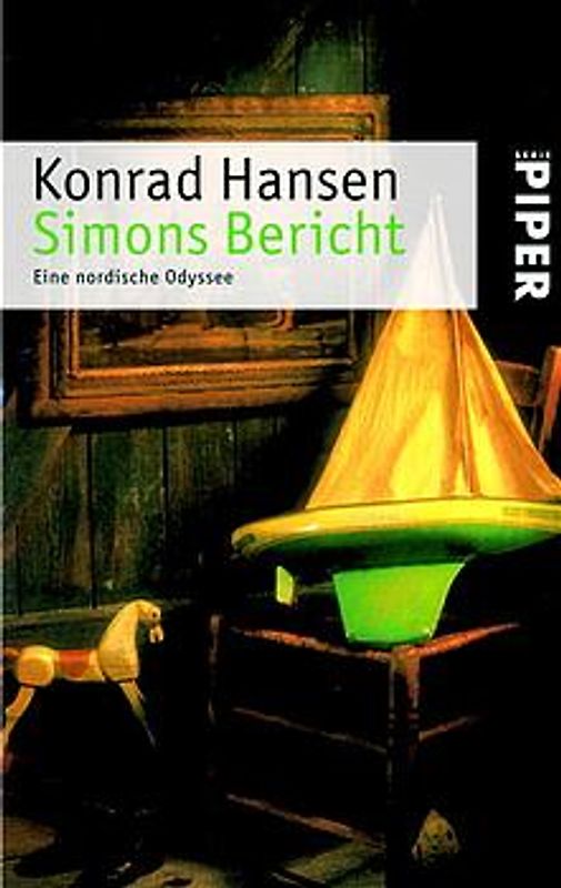 Simons Bericht. Eine nordische Odyssee. Lebensbericht des Simon Gronewech aus Lübeck, von ihm selbst erzählt im Jahre seines Todes 1402