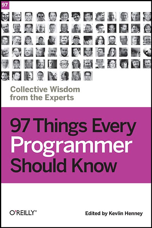 97 Things Every Programmer Should Know