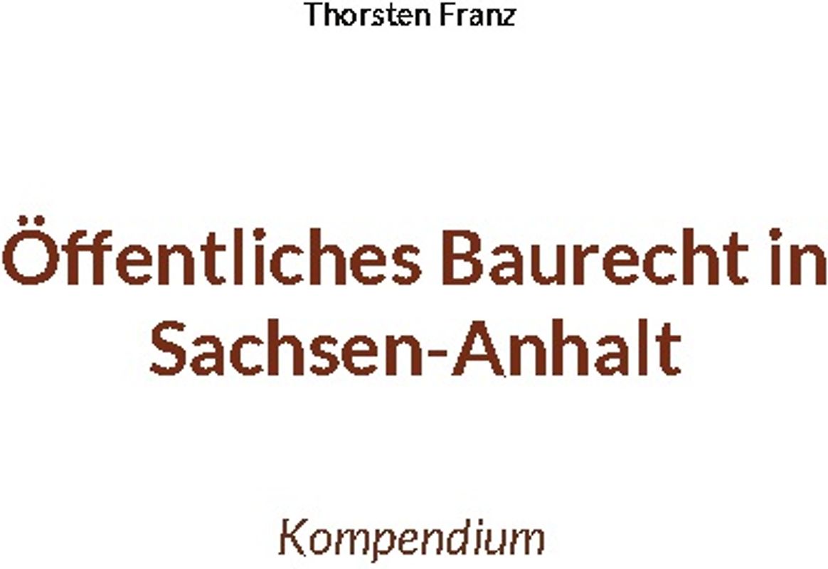 Öffentliches Baurecht in Sachsen-Anhalt