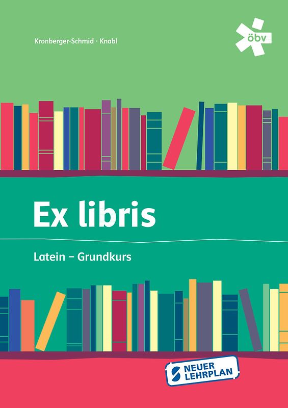 Ex libris Latein-Grundkurs, Schülerbuch + E-Book