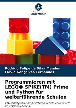 Programmieren mit LEGO® SPIKE(TM) Prime und Python für weiterführende Schulen