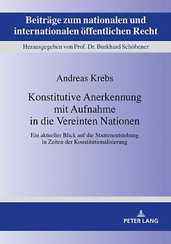 Konstitutive Anerkennung mit Aufnahme in die Vereinten Nationen