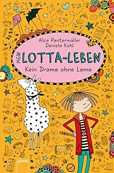 Mein Lotta-Leben (8). Kein Drama ohne Lama