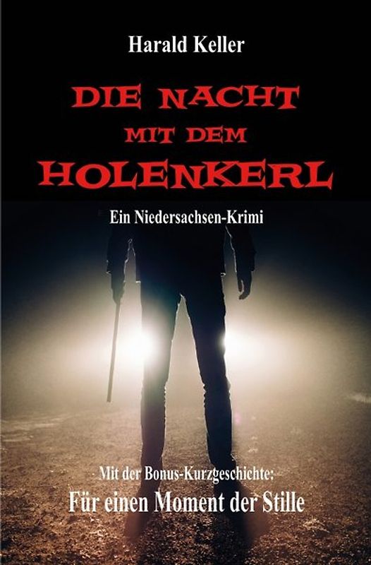 Die Nacht mit dem Holenkerl