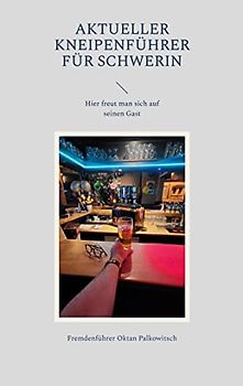 Aktueller Kneipenführer für Schwerin