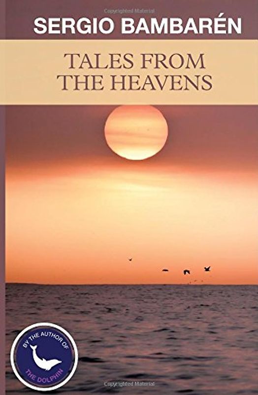 Tales from the Heavens - Bambaren, Sergio