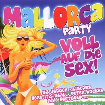Various - Mallorca Party: Voll auf die Sex!