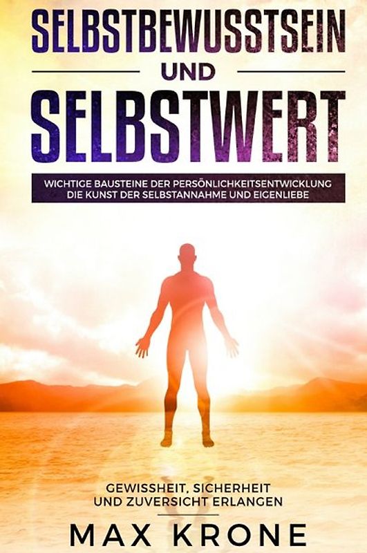 Selbstbewusstsein und Selbstwert