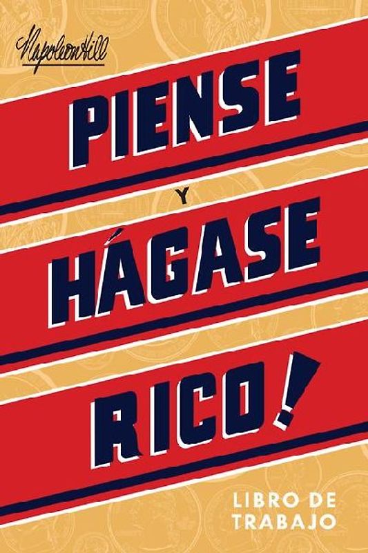 Piense Y Hágase Rico - Libro de Trabajo (Think and Grow Rich Action Guide)