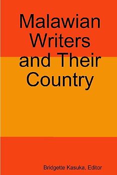 Malawian Writers and Their Country