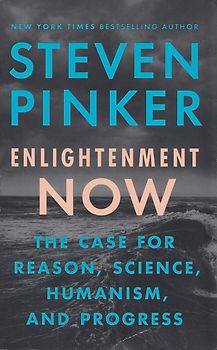 Enlightenment Now - Steven Pinker [Paperback]