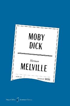 Moby Dick American Classics Edition