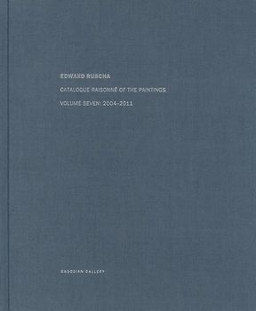 Catalogue Raisonné of the Paintings. Volume 7: 2004–2011